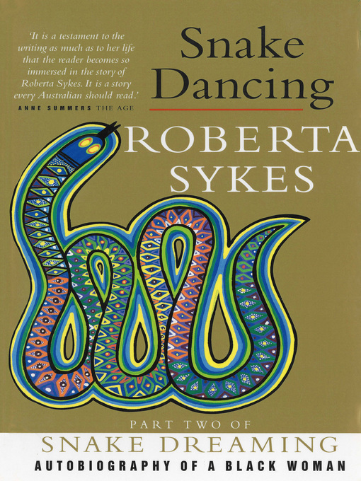 Title details for Snake Dancing by Roberta Sykes - Available
